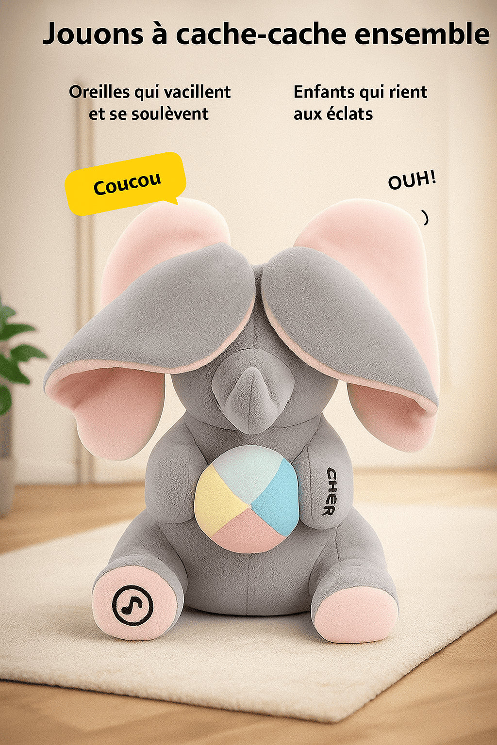 Peluche éléphant cache-cache – Oreilles battantes chansons